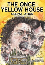 The Once Yellow House (Gemma Amor)