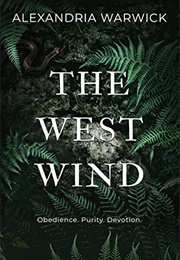 The West Wind (Alexandria Warwick)