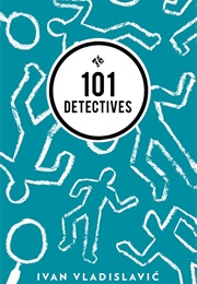 101 Detectives (Ivan Vladislavić)
