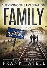 Surviving the Evacuation: Family (Frank Tayell)