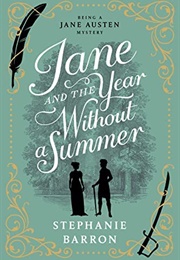 Jane and the Year Without a Summer (Stephanie Barron)