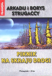 Piknik Na Skraju Drogi (Arkadij I Boris Strugaccy)