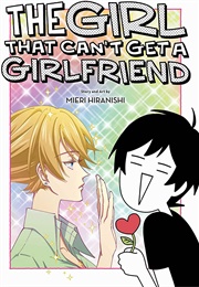 The Girl That Can&#39;t Get a Girlfriend (Mieri Hiranishi)