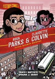 Rosa Parks &amp; Claudette Colvin - Civil Rights Heroes (Tracey Baptist)