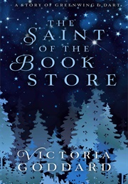The Saint of the Bookstore (Victoria Goddard)