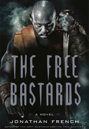 The Free Bastards (Jonathan French)