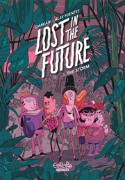 Lost in the Future (Damian, Alex Fuentes)