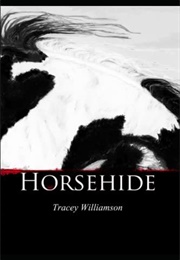 Horsehide (Tracey Williamson)
