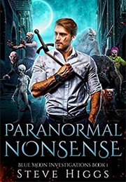 Paranormal Nonsense (Steve Higgs)