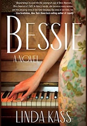 Bessie (Linda Kass)