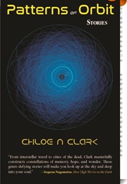 Patterns of Orbit (Chloe N. Clark)