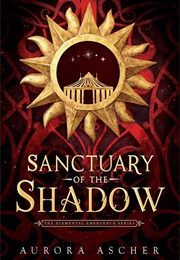 Sanctuary of the Shadow (Aurora Ascher)