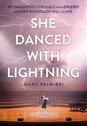 She Danced With Lightning (Marc Palmieri)