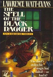 The Spell of the Black Dagger (Lawrence Watt-Evans)