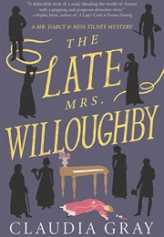 The Late Mrs. Willoughby (Claudia Gray)