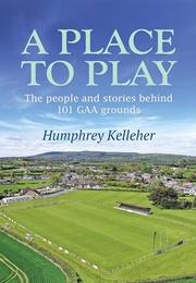 A Place to Play (Humphrey Kelleher)