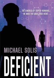 Deficient (Michael Solis)