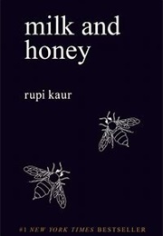 Milk and Honey (Rupi Kaur)