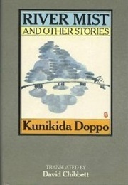 River Mist &amp; Other Stories (Doppo Kunikida)