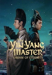 The Yin-Yang Master: Dream of Eternity (China) (2020)