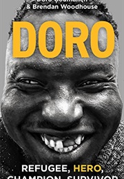 Doro: Refugee, Hero, Champion, Survivor (Doro Ģoumãňęh)