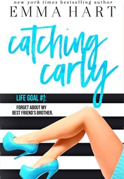 Catching Carly (Emma Hart)