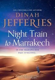 Night Train to Marrakech (Dinah Jefferies)