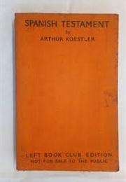 Spanish Testament (Arthur Koestler)