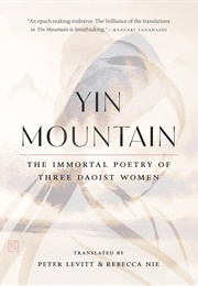Yin Mountain (Translated by Peter Levitt &amp; Rebecca Nie)