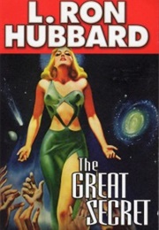 The Great Secret (L. Ron Hubbard)