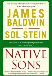 Native Sons (James Baldwin &amp; Sol Stein)