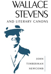 Wallace Stevens and Literary Canons (John Timberman Newcomb)