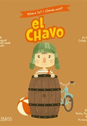 Where Is?/Donde Esta? El Chavo (Patty Rodriguez)