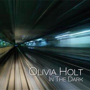 In the Dark - Olivia Holt