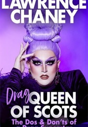 (Drag) Queen of Scots (Lawrence Chaney)
