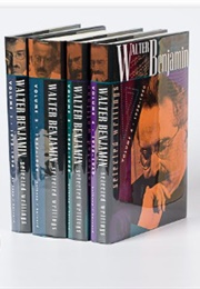 Walter Benjamin: Selected Writings (4 Vols) (Benjamin)