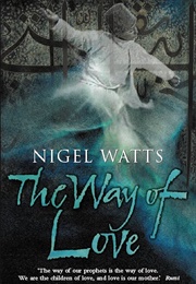 The Way of Love (Nigel Watts)