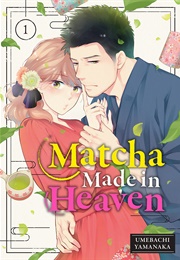 Matcha Made in Heaven, Vol. 1 (Umebachi Yamanaka)