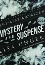 Best American Mystery &amp; Suspense 2023 (Unger/Cha)