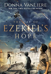 The Day of Ezekiel&#39;s Hope (Donna Vanliere)