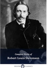 Delphi Complete Works of Robert Louis Stevenson (RLS)