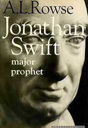 Jonathan Swift: Major Prophet (A.L. Rowse)