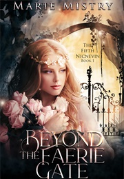Beyond the Faerie Gate (Mistry, Marie)
