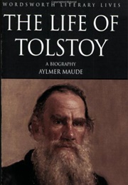 Life of Tolstoy (Aylmer Maude)