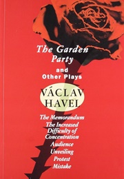 The Garden Party: And Other Plays (Vaclav Havel)