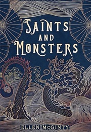 Saints and Monsters (Ellen McGinty)