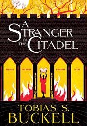A Stranger in the Citadel (Tobias S. Buckell)