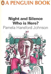 Night and Silence Who Is Here? (Pamela Hansford Johnson)