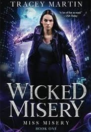 Wicked Misery (Tracey Martin)