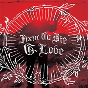 Fixin&#39; to Die - G. Love